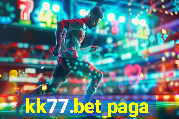 kk77.bet paga